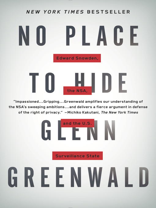 Title details for No Place to Hide by Glenn Greenwald - Available